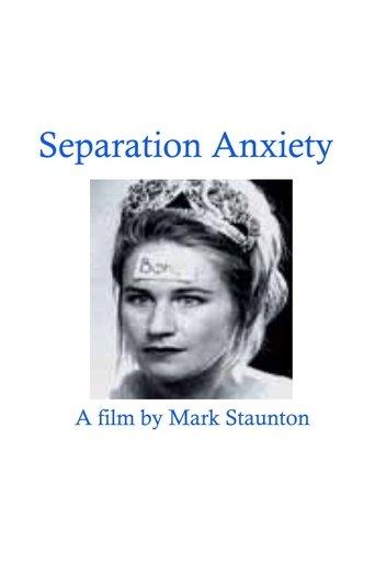 Separation Anxiety film afişi