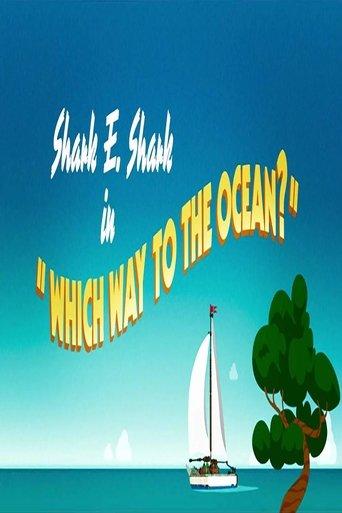 Shark E. Shark in "Which Way To The Ocean? film afişi