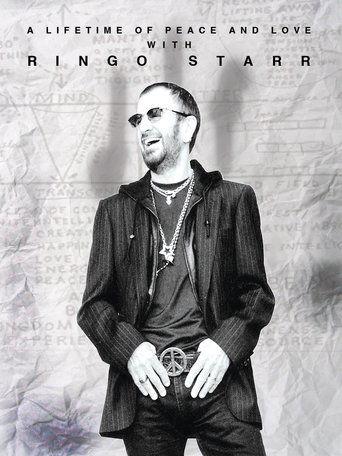 Ringo Starr: A Lifetime of Peace and Love film afişi