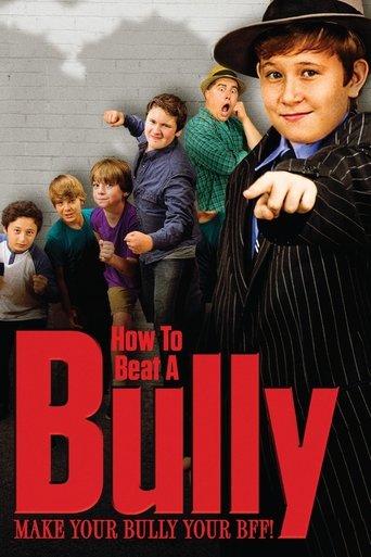 How to Beat a Bully film afişi