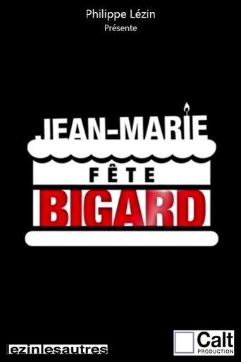 Jean-Marie fête Bigard film afişi