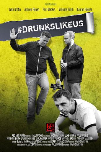 #DrunksLikeUs film afişi