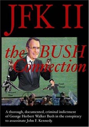 JFK II: The Bush Connection film afişi