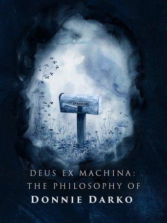Deus ex Machina: The Philosophy of 'Donnie Darko' film afişi