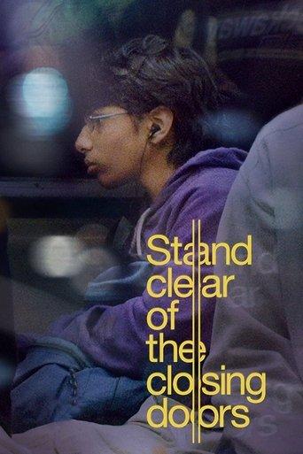 Stand Clear of the Closing Doors film afişi