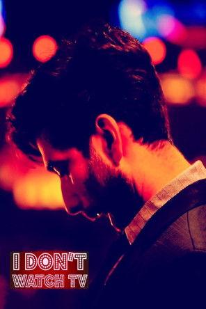 I Don't Watch TV dizi afişi