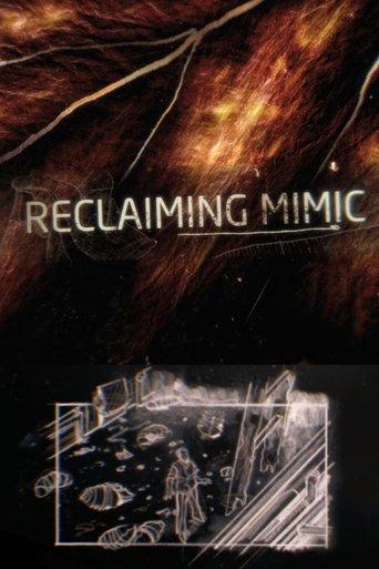 Reclaiming 'Mimic' film afişi