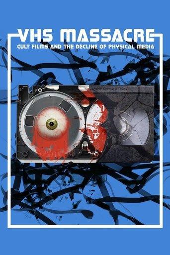 VHS Massacre: Cult Films and the Decline of Physical Media film afişi
