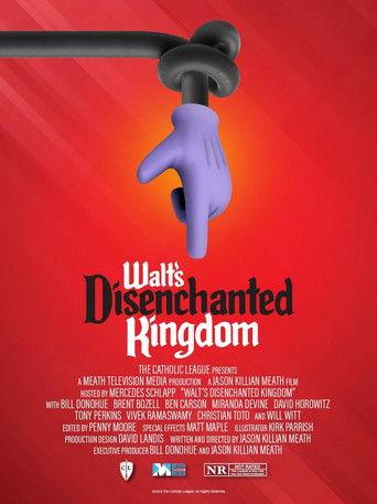 Walt's Disenchanted Kingdom film afişi