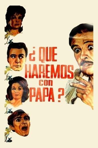¿Qué haremos con papá? film afişi