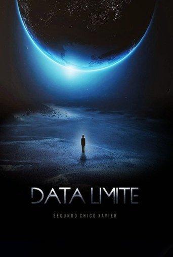 Data Limite segundo Chico Xavier film afişi