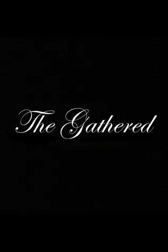 The Gathered film afişi