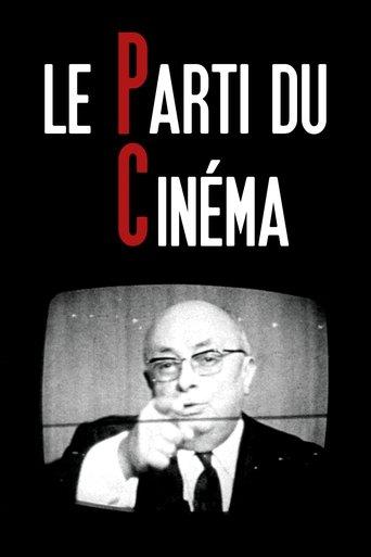 Le Parti du cinéma film afişi