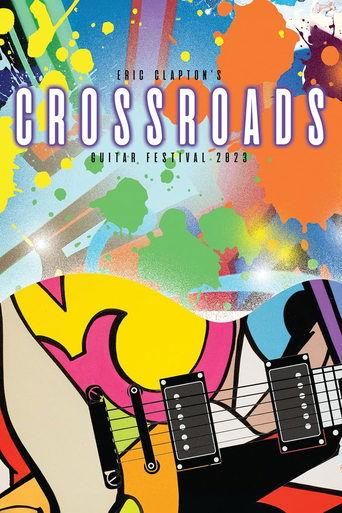 Eric Clapton’s Crossroads Guitar Festival 2023 film afişi