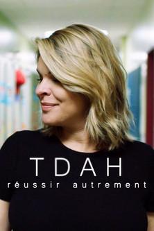 TDAH : réussir autrement film afişi