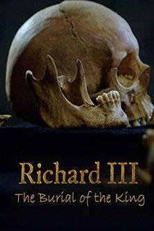 Richard III: The Burial of the King film afişi