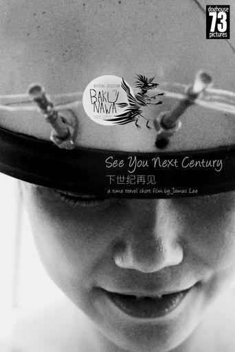 See You Next Century film afişi
