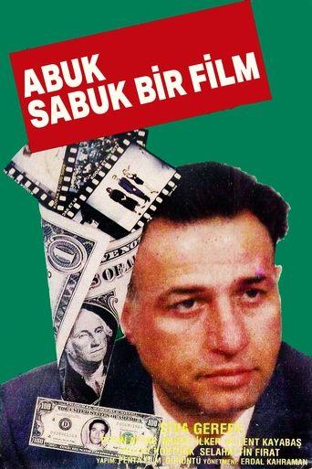Abuk Sabuk Bir Film film afişi