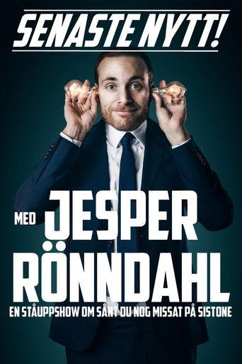 Senaste nytt med Jesper Rönndahl film afişi