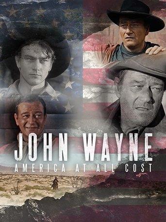 John Wayne - America at All Costs film afişi