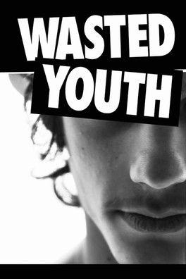 Wasted Youth film afişi