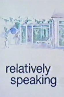 Relatively Speaking film afişi