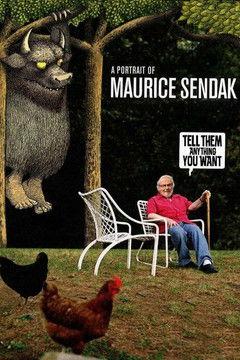Tell Them Anything You Want: A Portrait of Maurice Sendak film afişi