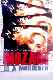 Mozart Is a Murderer film afişi