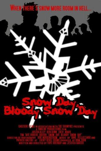 Snow Day, Bloody Snow Day film afişi