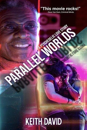 Parallel Worlds: A Psychedelic Love Story film afişi