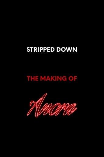 Stripped Down: The Making of ‘Anora’ film afişi