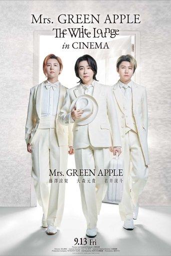 Mrs. GREEN APPLE // The White Lounge in CINEMA film afişi