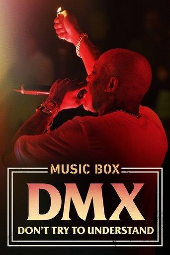 DMX: Don't Try to Understand film afişi