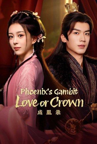 Phoenix's Gambit: Love or Crown dizi afişi
