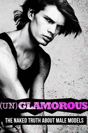 (Un)glamorous: The Naked Truth About Male Models film afişi