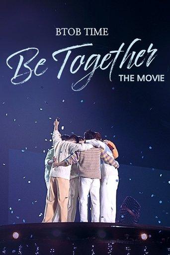 BTOB TIME: Be Together the Movie film afişi