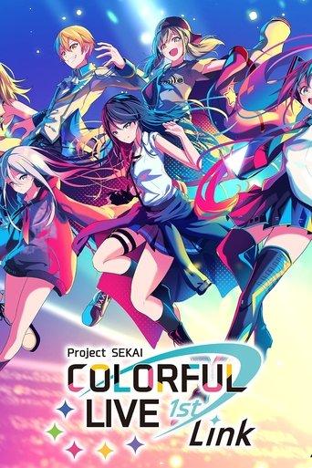 Project SEKAI COLORFUL LIVE 1st - Link - film afişi