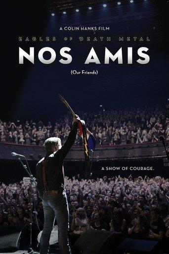 Eagles of Death Metal: Nos Amis (Our Friends) film afişi