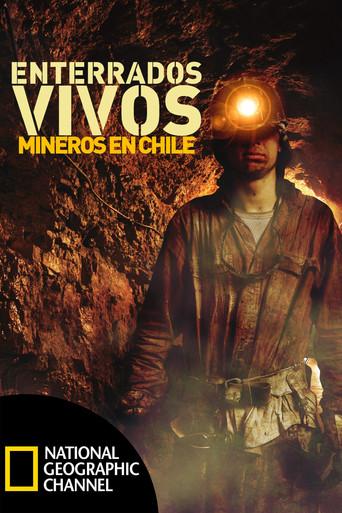 Buried Alive: Chile Mine Rescue film afişi