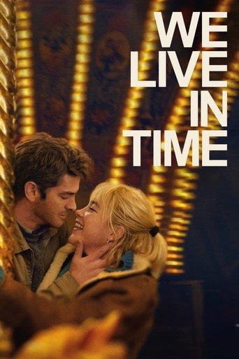 We Live in Time film afişi