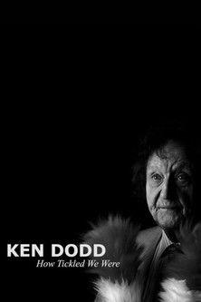 Ken Dodd: How Tickled We Were film afişi
