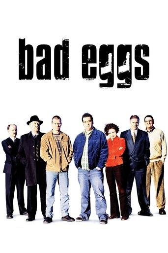 Bad Eggs film afişi