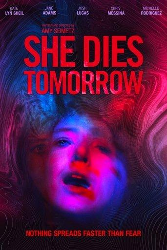 She Dies Tomorrow film afişi