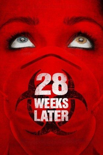 28 Weeks Later film afişi