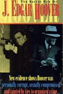 The Secret File on J. Edgar Hoover film afişi