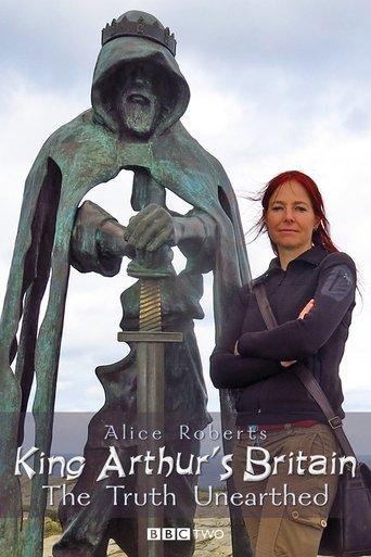 King Arthur's Britain: The Truth Unearthed film afişi