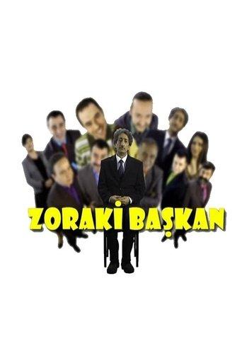 Zoraki Başkan dizi afişi