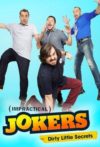 Impractical Jokers: Dirty Little Secrets dizi afişi