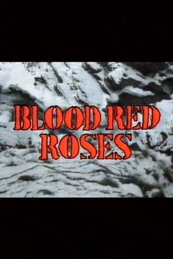 Blood Red Roses film afişi