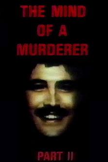The Mind of a Murderer: Part 2 film afişi